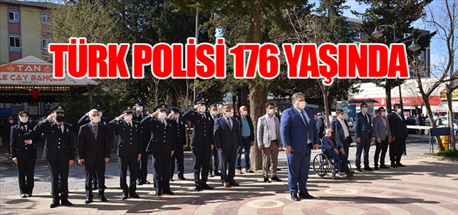TÜRK POLİSİ 176 YAŞINDA