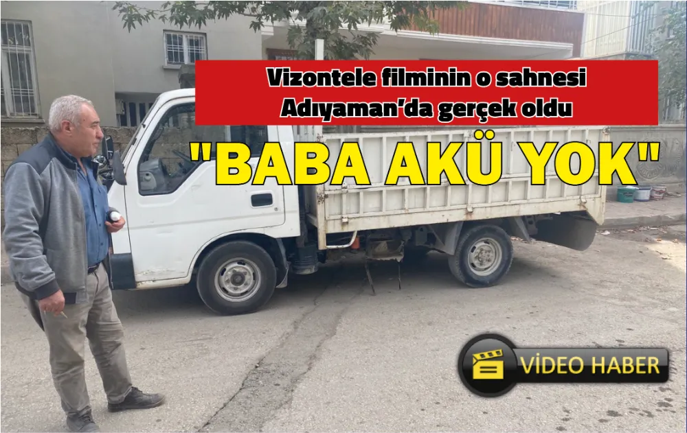 Vizontele filminin ‘Baba akü