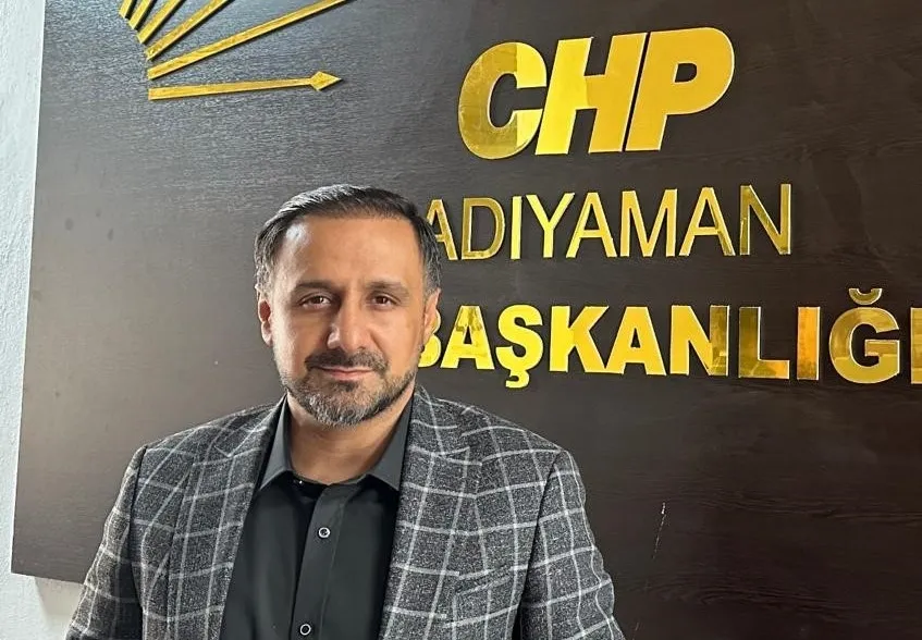 CHP Adıyaman İl Başkanı