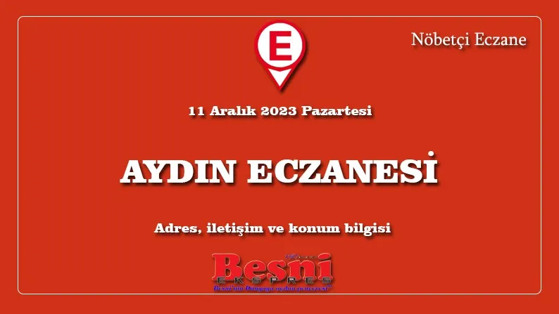 Aydın Eczanesi, Besni konumunda