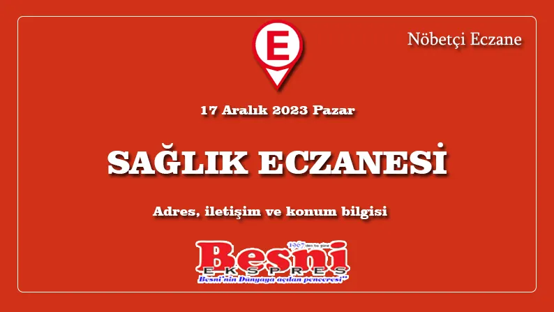 Sağlık Eczanesi, Besni konumunda