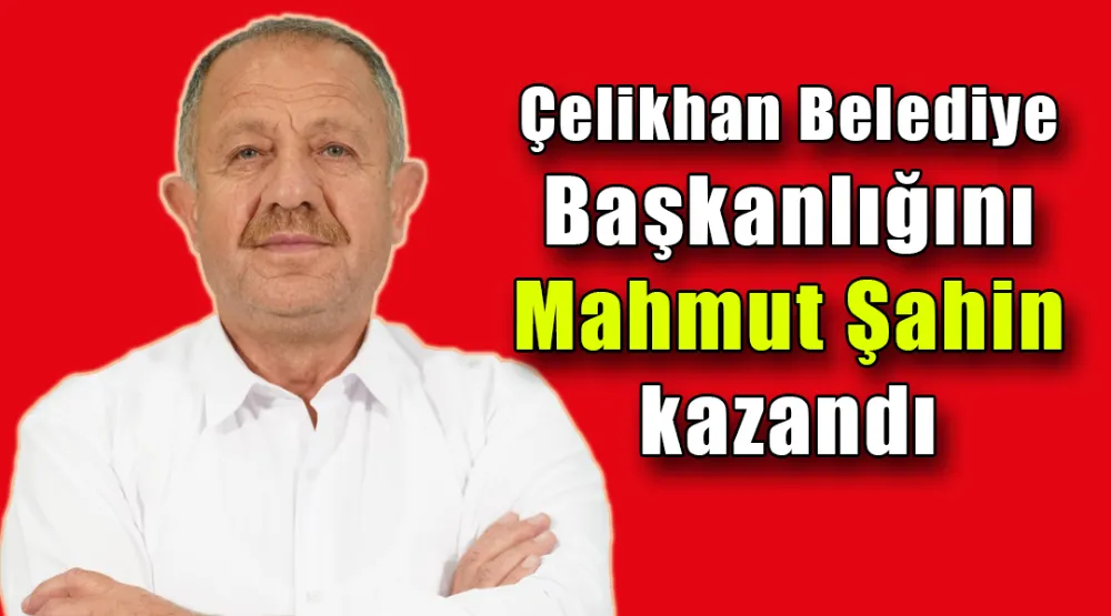 Adıyaman’ın Çelikhan ilçesinde Mahmut