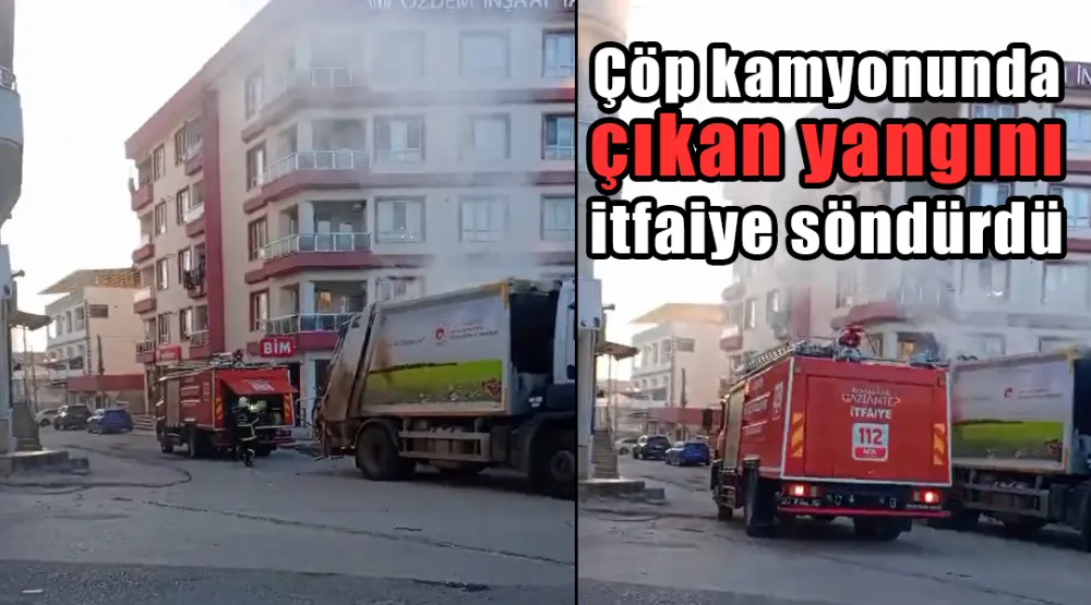 Çöp kamyonunda çıkan yangını