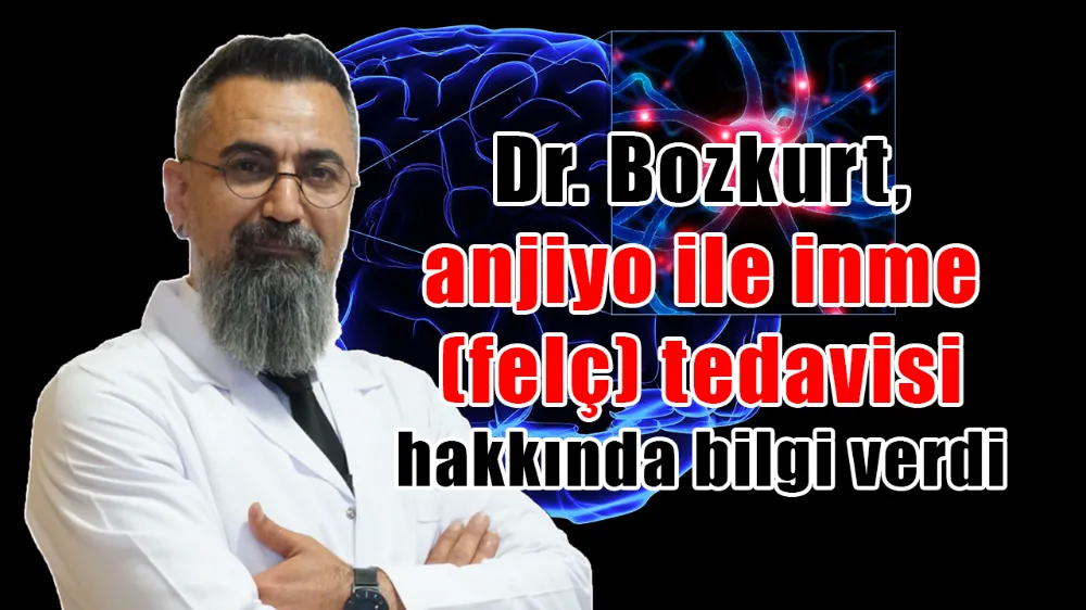 Dr. Bozkurt, anjiyo ile