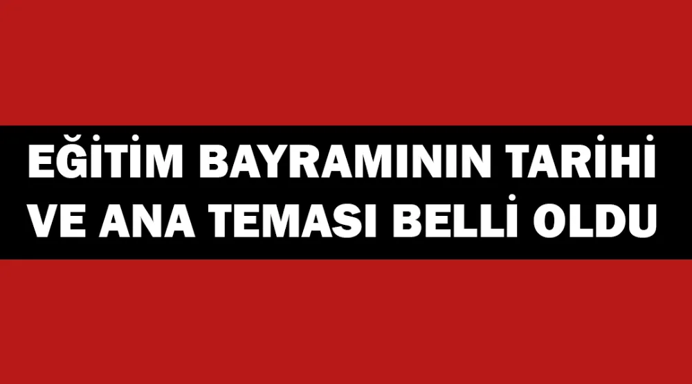 Besni Eğitim Bayramı bu