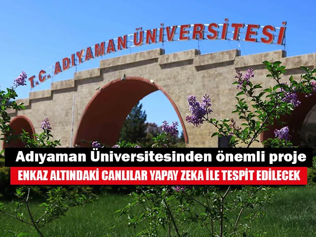 Adıyaman Üniversitesinden önemli proje