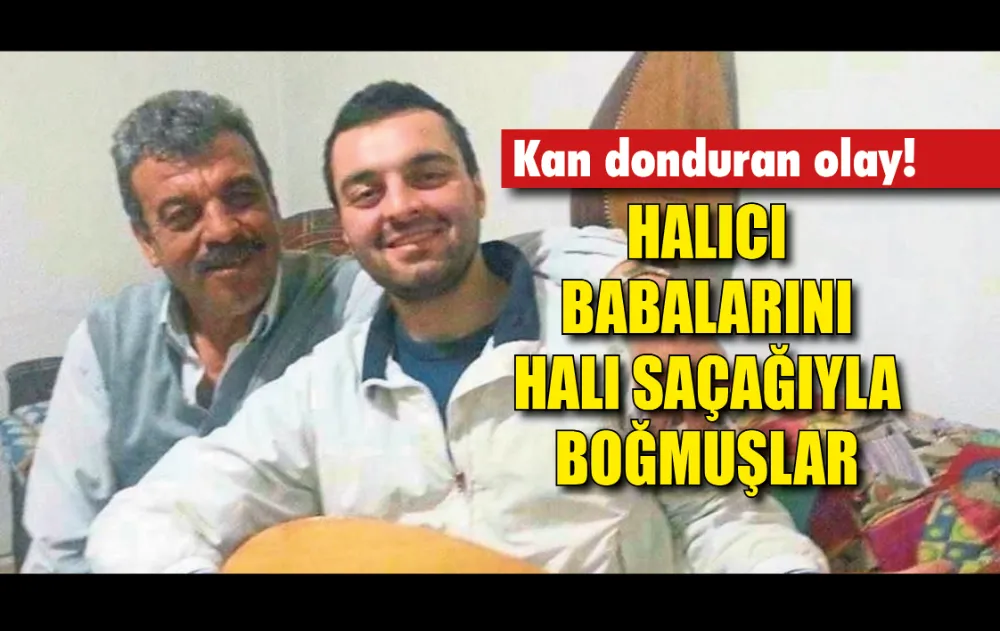 HALICI BABALARINI HALI