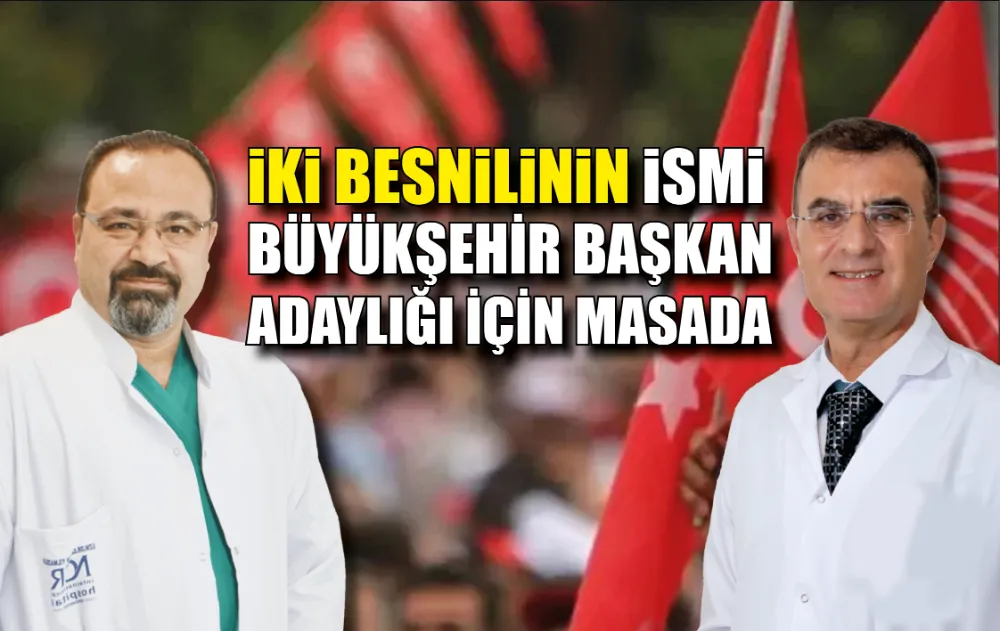 İKİ BESNİLİNİN İSMİ BÜYÜKŞEHİR