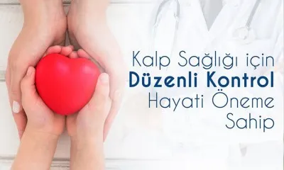 Kalp sağlığına dikkat