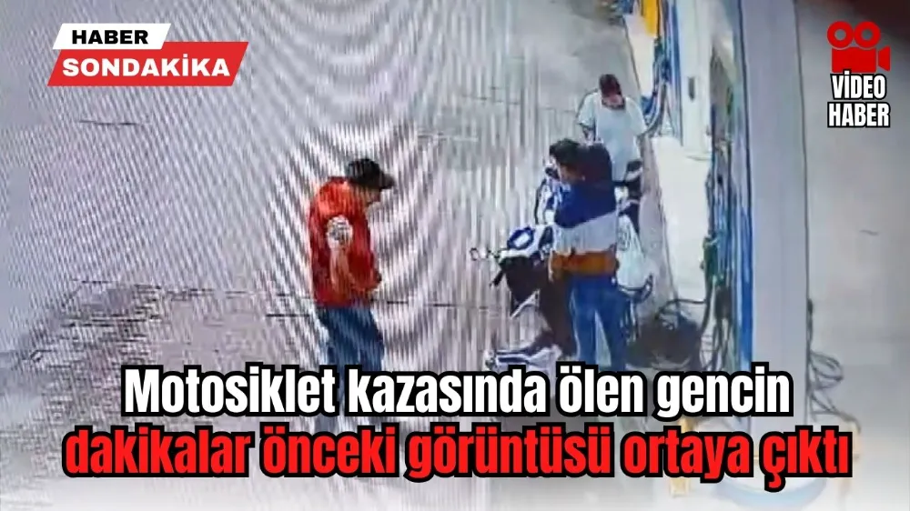 Motosiklet kazasında ölen gencin