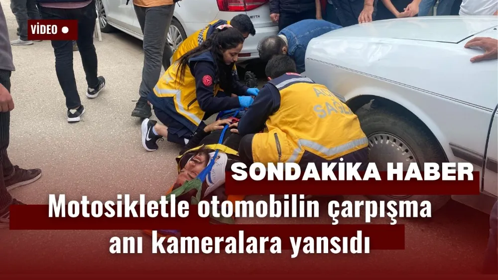 Adıyaman’da, motosiklet ile otomobilin