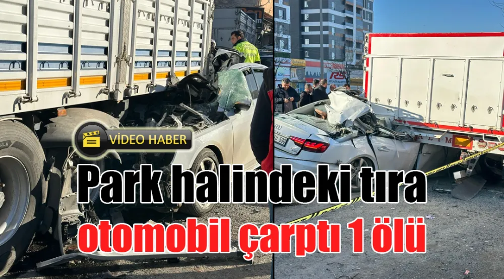 Park halindeki tıra otomobil