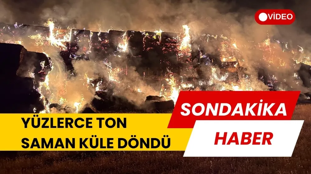 Yüzlerce ton saman küle