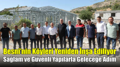 Besni ve çevresindeki köylerde, depremden etkilenen yapılar yenileniyor. Şambayat Beldesi,