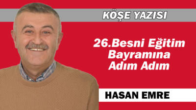 Besni eğitim bayramı 26 yaşında ve artık yağız bir delikanlı. Onu