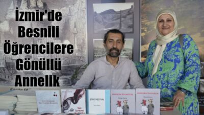 İzmir’de Besnili Öğrencilere Gönüllü Annelik