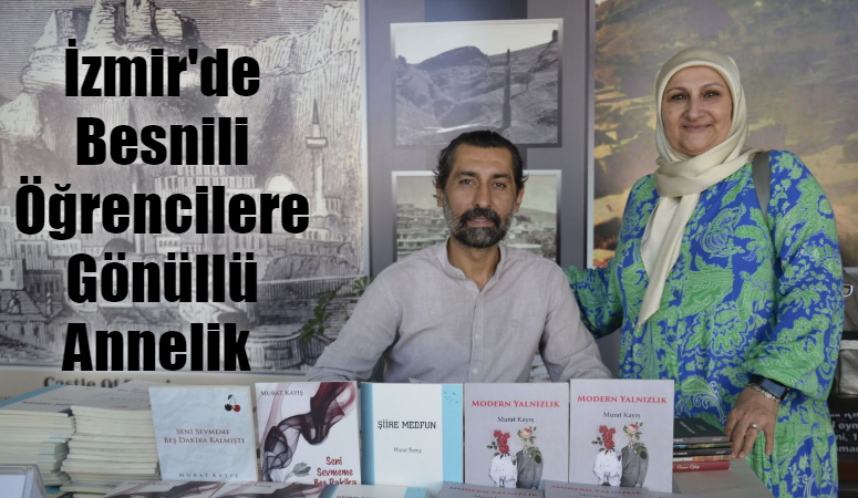 İzmir’de Besnili Öğrencilere Gönüllü Annelik