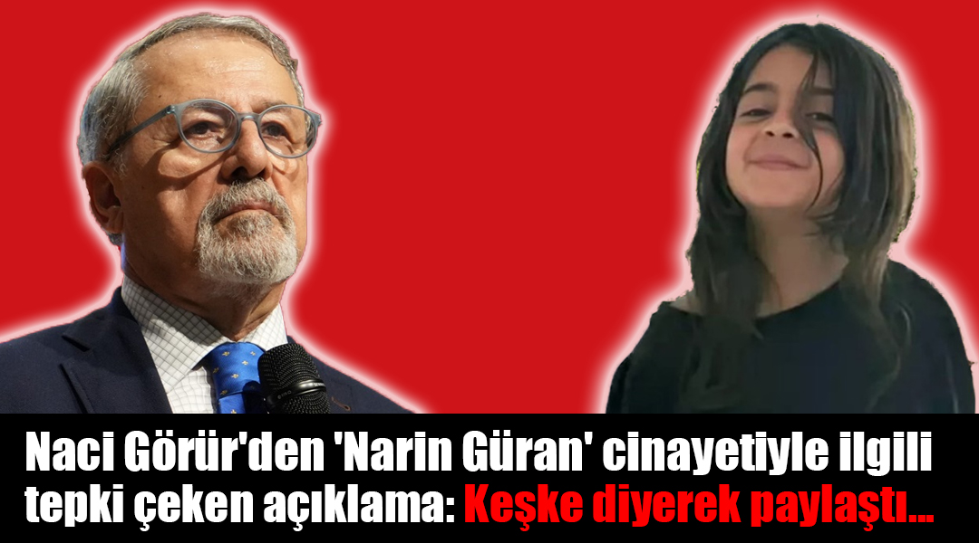 Prof. Dr. Naci Görür,