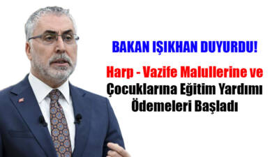 Çalışma ve Sosyal Güvenlik Bakanı Prof. Dr. Vedat Işıkhan, harp