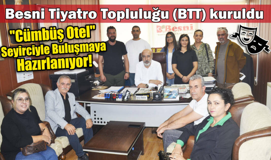 Besni Tiyatro Topluluğu (BTT)