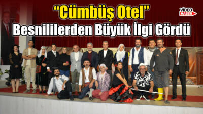 Besni Tiyatro Topluluğu, "Cümbüş Otel" adlı tiyatro oyununu 26 Ekim’de