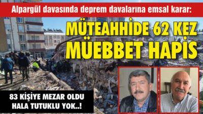 6 Şubat’ta Besni’de en çok kaybın meydana geldiği Üzümkent davası