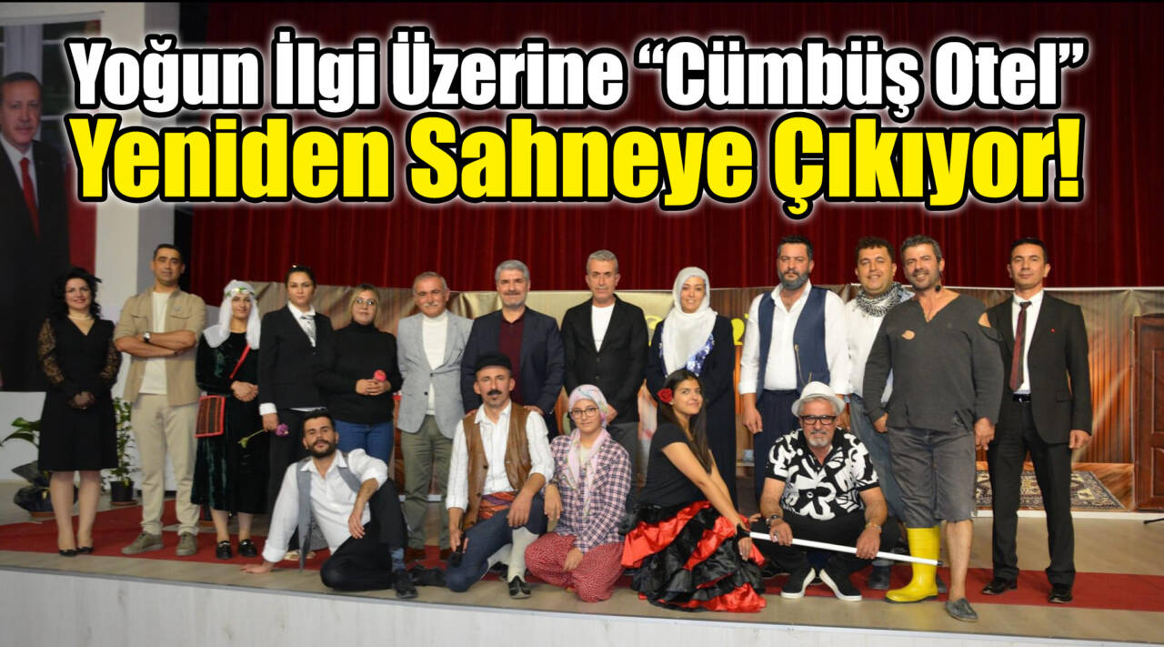 Yoğun İlgi Üzerine “Cümbüş Otel” Yeniden Sahneye Çıkıyor!