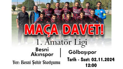 1. Amatör Ligi’nde mücadele eden Besni Akınspor, ligin 5. haftasında