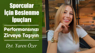 Sporcular İçin Beslenme İpuçları: Performansınızı Zirveye Taşıyın
