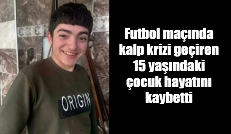 Mardin’in Ömerli ilçesinde futbol maçı sırasında kalp krizi geçiren Ahmet