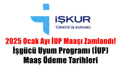 İşgücü Uyum Programı (İUP) kapsamında görev alan vatandaşların Ocak 2025