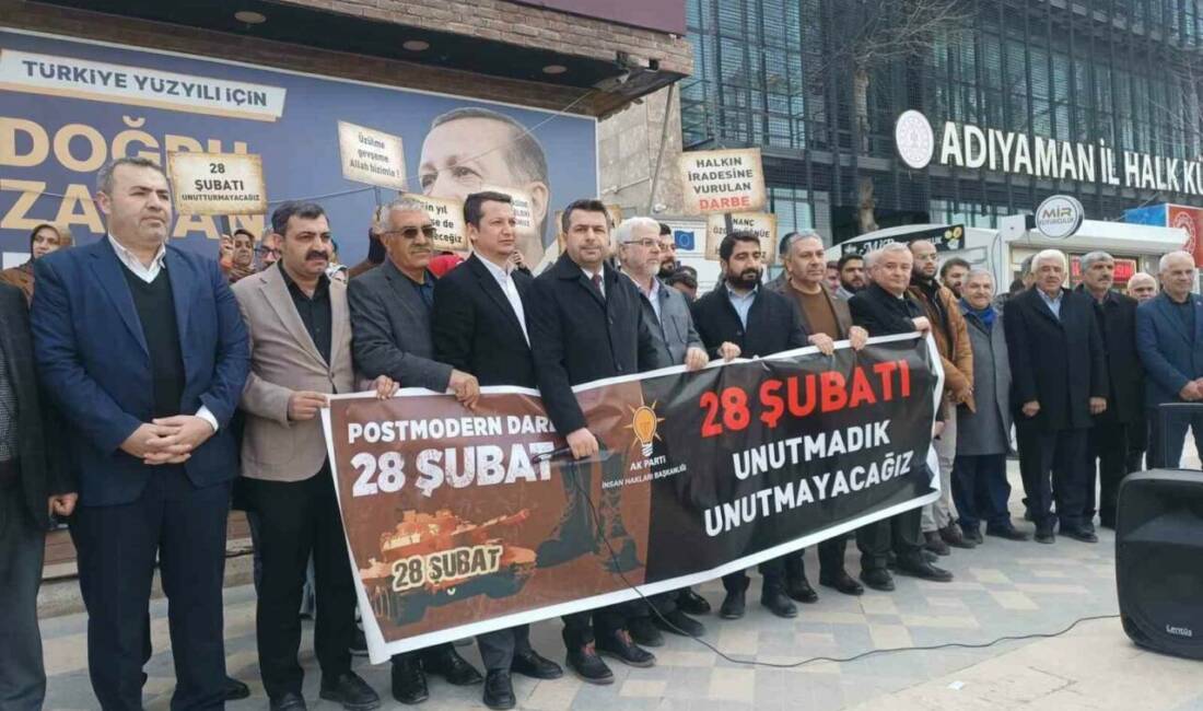 AK Parti Adıyaman İl Başkanlığı tarafından 28 Şubat Darbesi nedeniyle