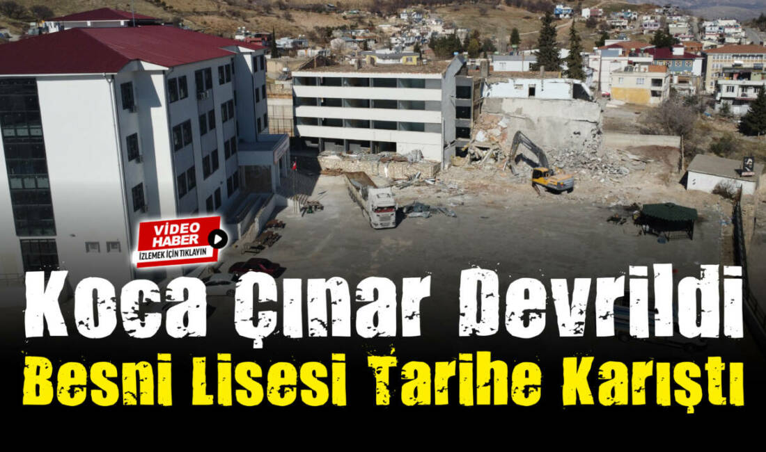 Besni'nin eğitim tarihine damga vuran Besni Lisesi binası, 52 yıllık