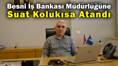 Besni İş Bankası Müdürlüğü'nde görev değişikliği yaşandı. Mevcut müdür Kenan