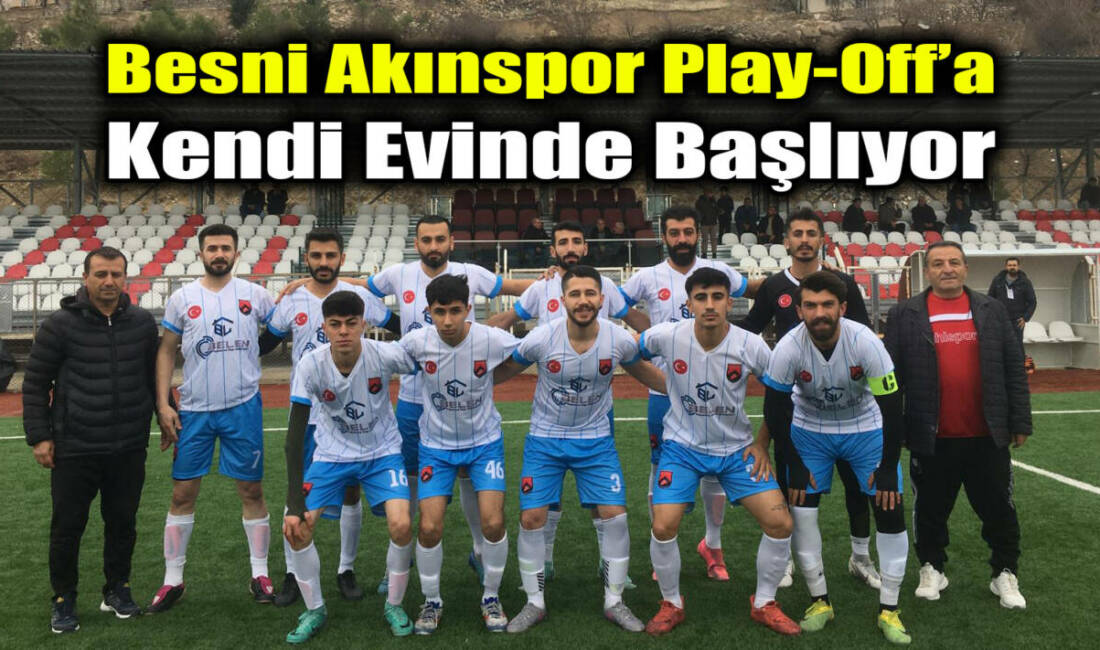 1. Amatör Küme Play-Off müsabakalarının kuraları çekildi. Besni Akınspor, play-off