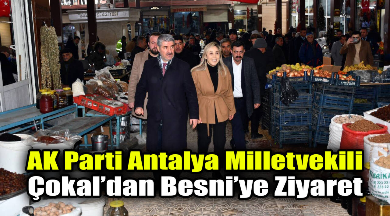 AK Parti Antalya Milletvekili Dr. Tuba Vural Çokal, Besni Belediye