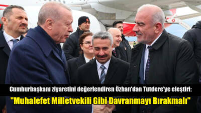 Ak Parti Adıyaman Milletvekili Hüseyin Özhan, Cumhurbaşkanı Recep Tayyip Erdoğan’ın