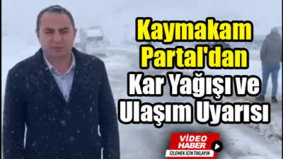 Besni Kaymakamı Çağlar Partal, ilçede etkili olan kar yağışıyla ilgili
