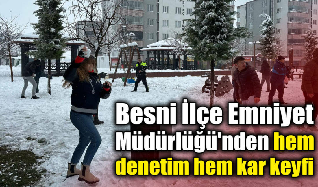 Besni’de polis ekipleri, yoğun kar yağışı sonrası hem trafik denetimi