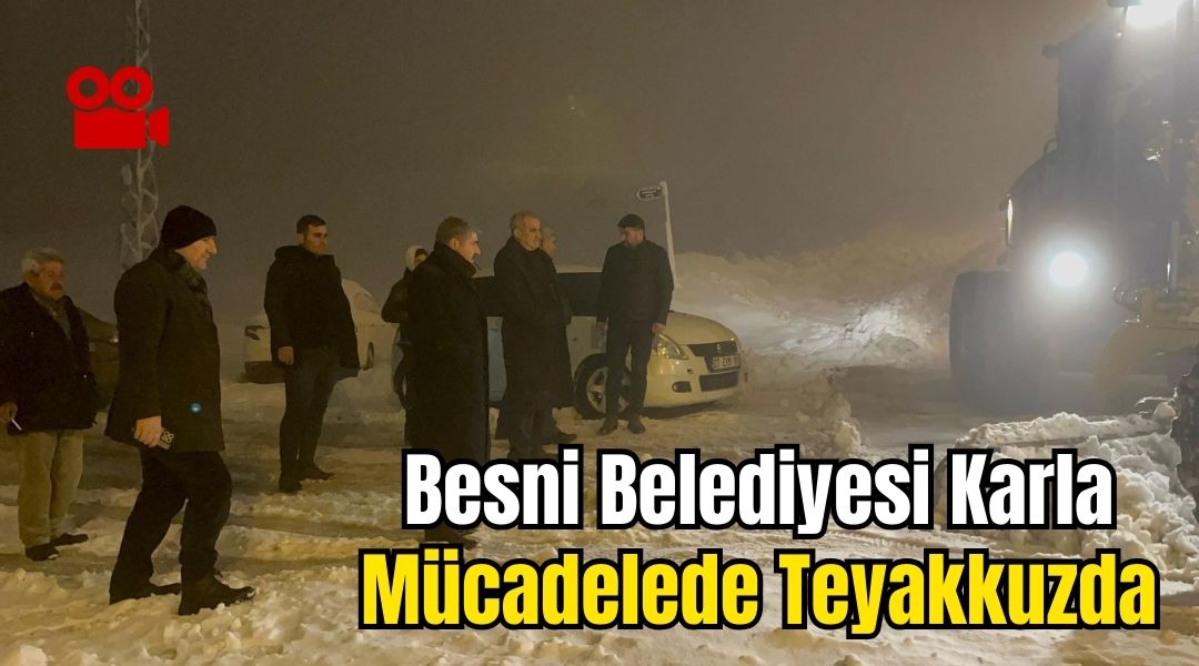 Besni Belediye Başkanı Reşit Alkan, Belediye Başkan Yardımcıları ve Meclis