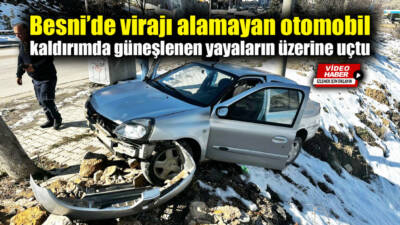 Besni Yenikent’te meydana gelen kazada 1 kişi yaralandı.