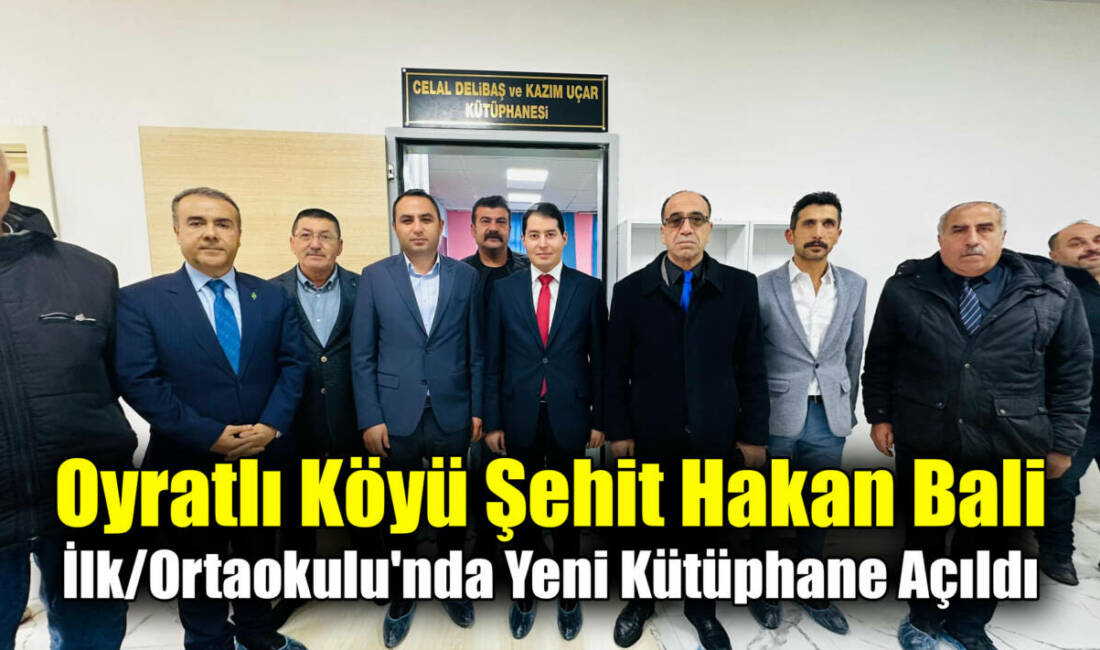 Besni’nin Oyratlı Köyü'nde bulunan Şehit Hakan Bali İlk/Ortaokulu’nda, hayırseverlerin katkılarıyla