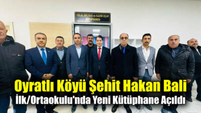 Besni’nin Oyratlı Köyü'nde bulunan Şehit Hakan Bali İlk/Ortaokulu’nda, hayırseverlerin katkılarıyla