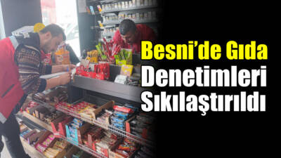 Besni İlçe Tarım Müdürlüğü Gıda Kontrol Görevlileri, ilçedeki gıda satış,
