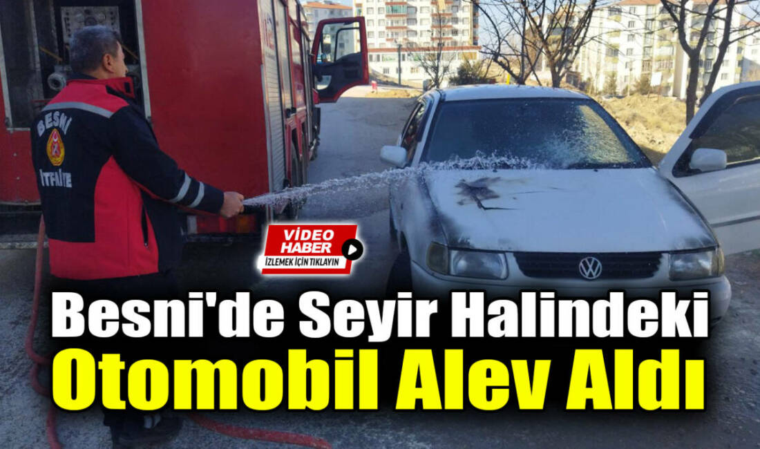 Besni 15 Temmuz Şehitler Mahallesi'nde seyir halindeki bir otomobil aniden