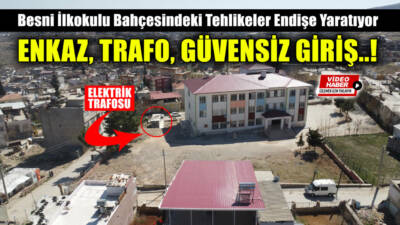 Besni Yenibesni Mahallesi’nde bulunan Besni İlkokulu ve Anaokulu’nda, yıkılan eski