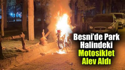 Besni’nin Yenikent Mahallesi’nde park halindeki bir motosiklet, henüz bilinmeyen bir