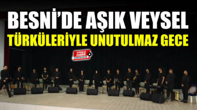 Besni’de, Adıyaman Üniversitesi Devlet Konservatuvarı akademisyen ve öğrencilerinin sahne aldığı