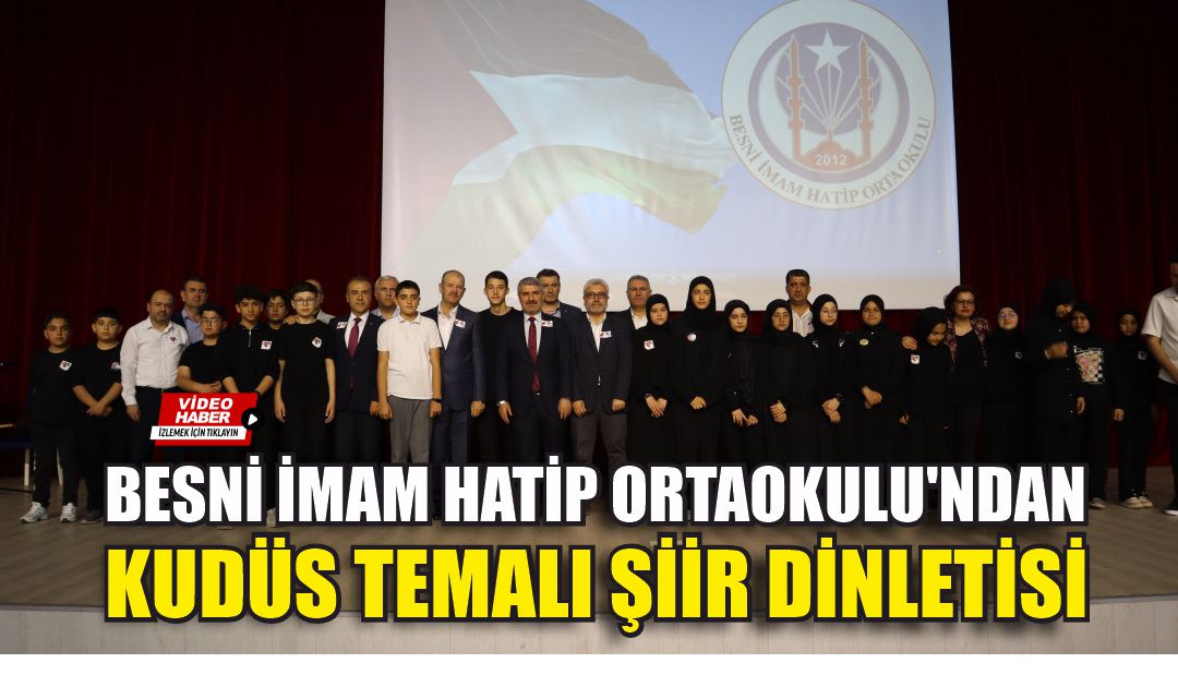 Besni İmam Hatip Ortaokulu tarafından Din Öğretimi Genel Müdürlüğü’nün SADA
