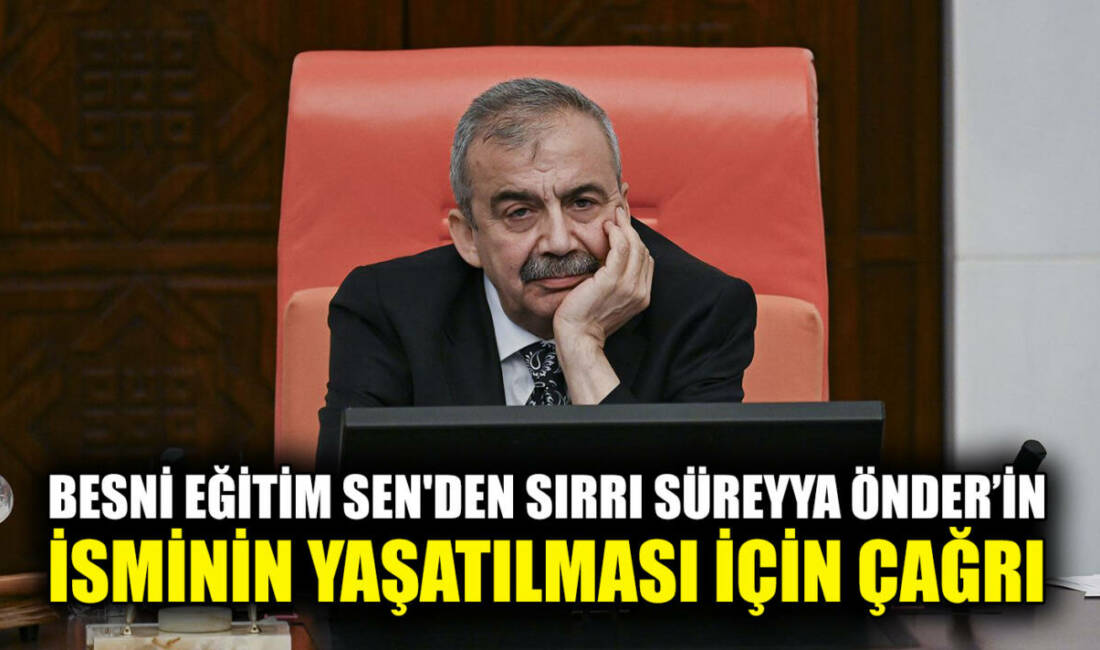 Besni Eğitim Sen Temsilciliği, Adıyamanlı sanatçı, siyasetçi ve düşünce insanı